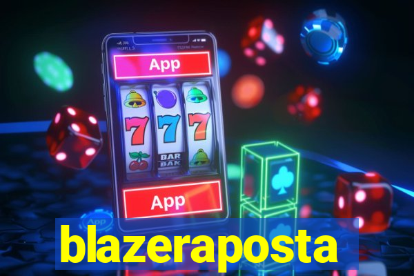 blazeraposta