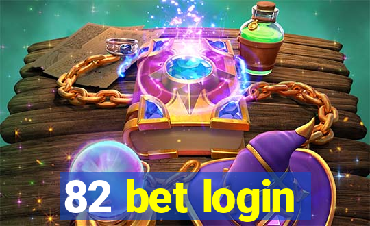 82 bet login