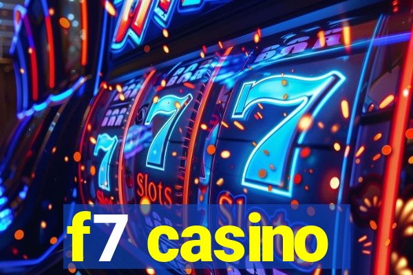 f7 casino