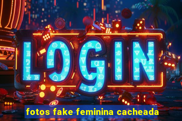 fotos fake feminina cacheada