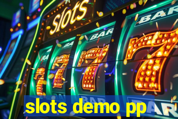 slots demo pp