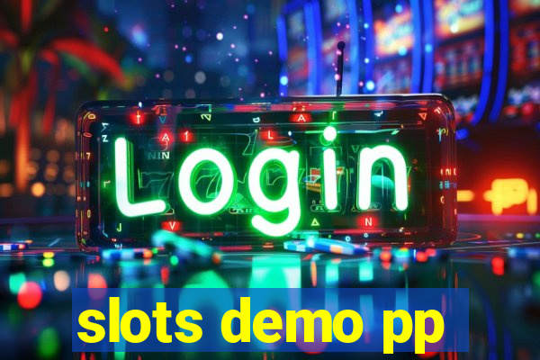 slots demo pp