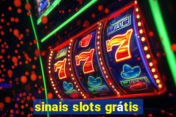 sinais slots grátis