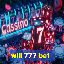 will 777 bet