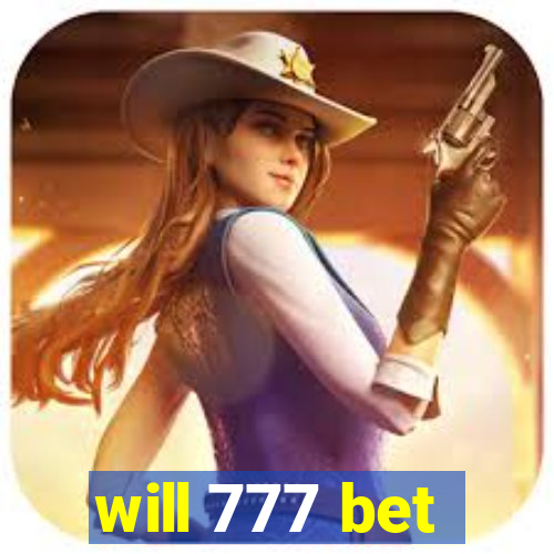 will 777 bet