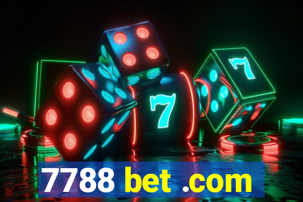 7788 bet .com