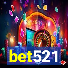 bet521