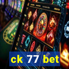 ck 77 bet