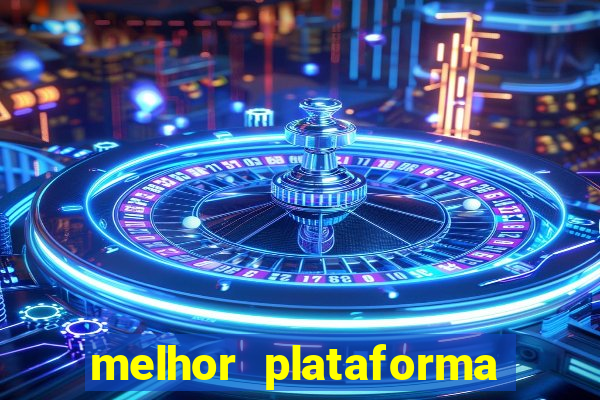 melhor plataforma para jogar fortune tiger