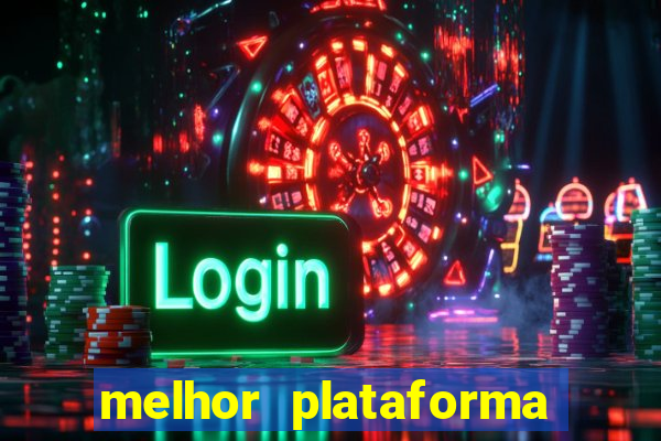 melhor plataforma para jogar fortune tiger