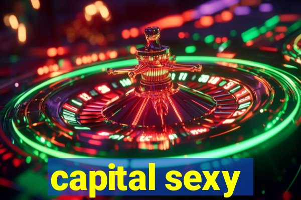 capital sexy