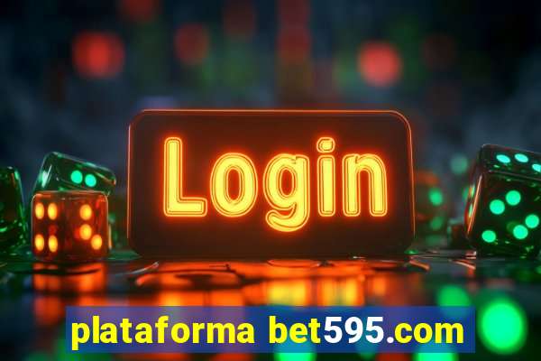 plataforma bet595.com