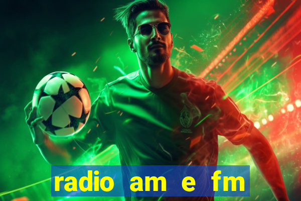 radio am e fm casas bahia