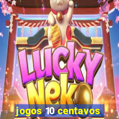 jogos 10 centavos