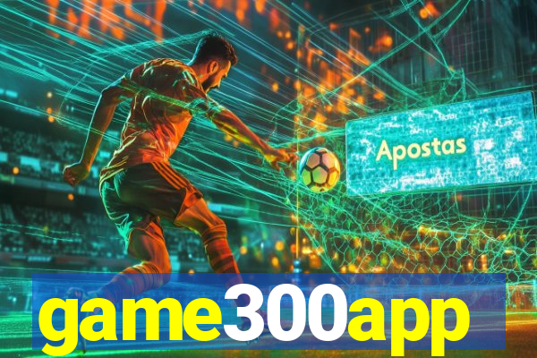 game300app