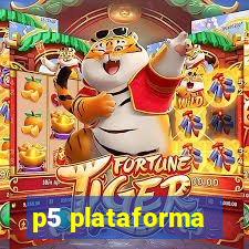 p5 plataforma