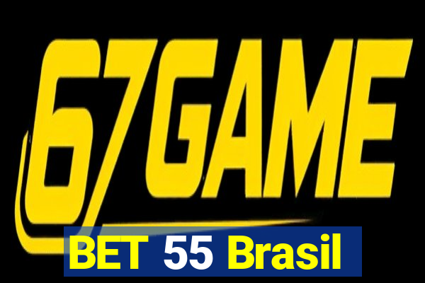 BET 55 Brasil