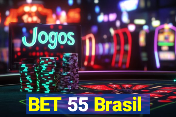 BET 55 Brasil