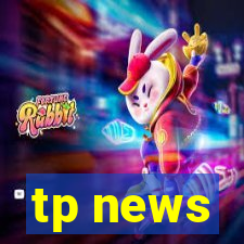 tp news