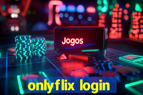 onlyflix login