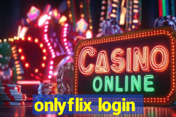 onlyflix login