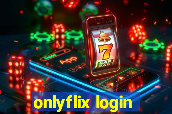 onlyflix login