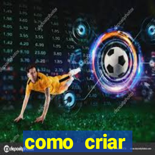 como criar plataforma de jogos do tigre