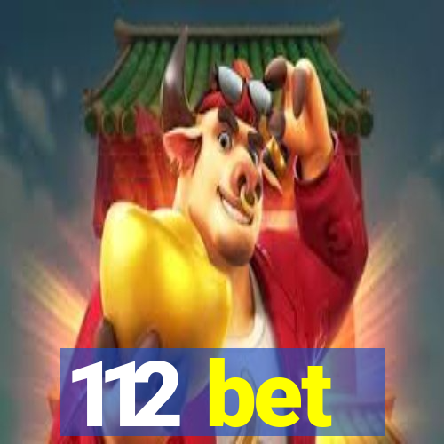 112 bet