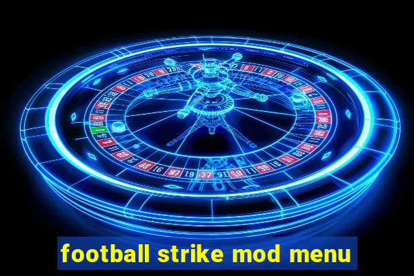 football strike mod menu