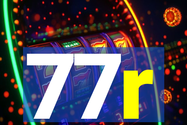 77r