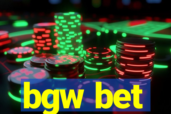 bgw bet