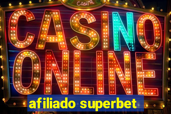 afiliado superbet