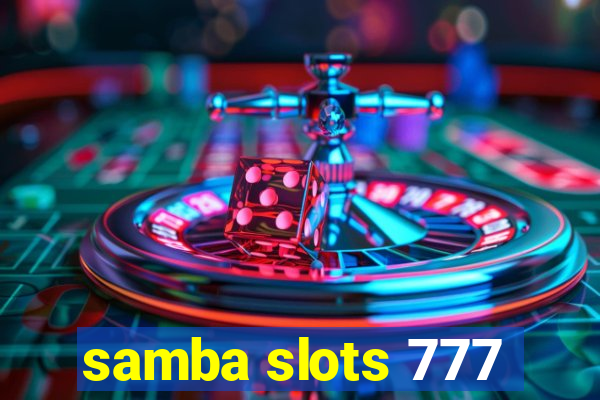 samba slots 777