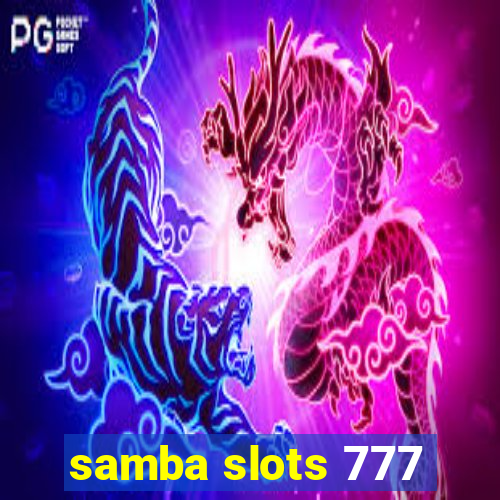 samba slots 777