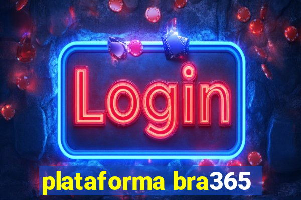 plataforma bra365