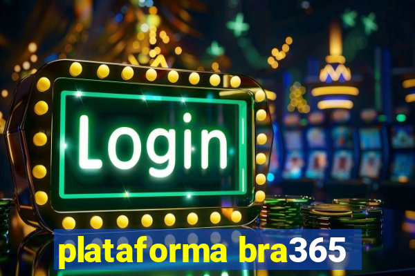 plataforma bra365