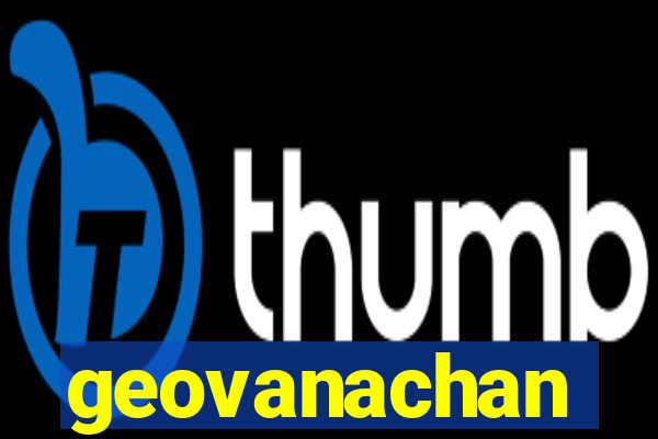 geovanachan