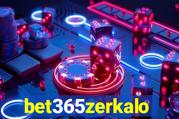 bet365zerkalo