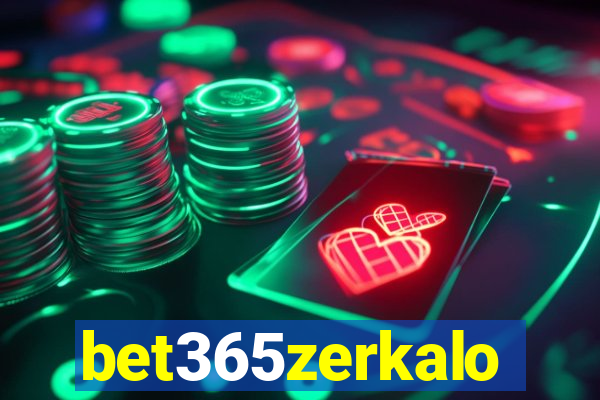 bet365zerkalo