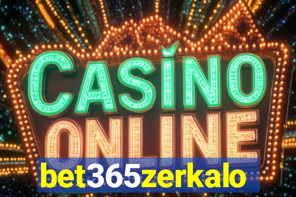 bet365zerkalo