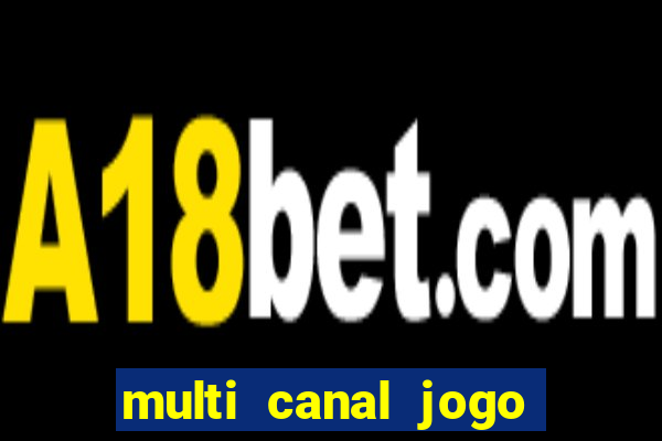 multi canal jogo do flamengo