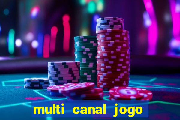 multi canal jogo do flamengo