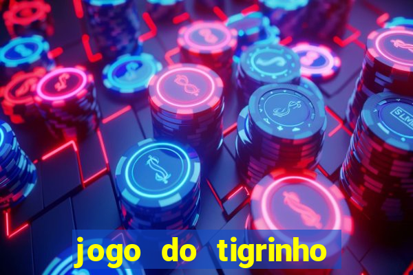 jogo do tigrinho deposito 1 real