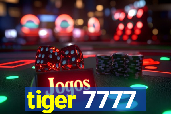 tiger 7777