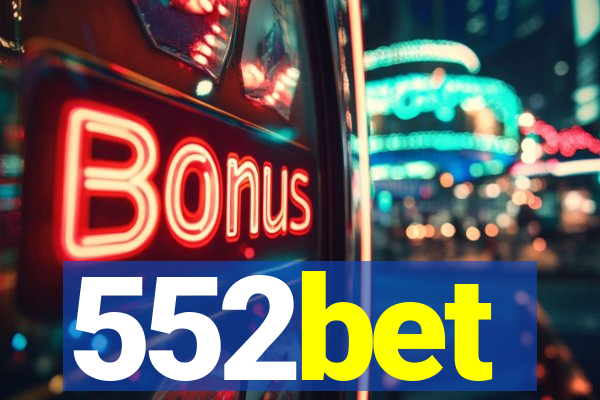 552bet