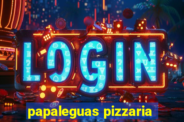 papaleguas pizzaria