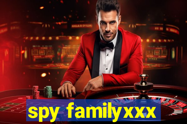 spy familyxxx