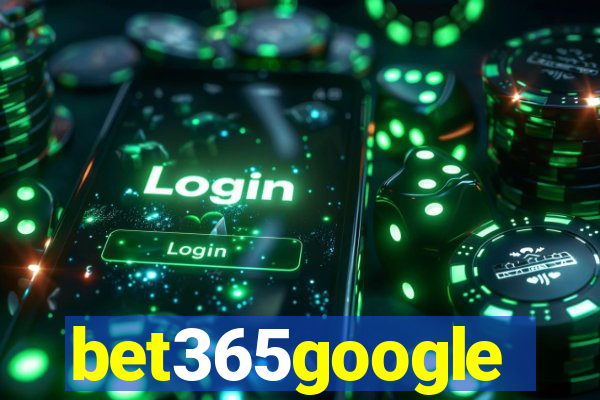 bet365google