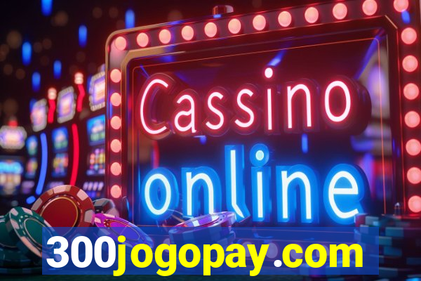 300jogopay.com