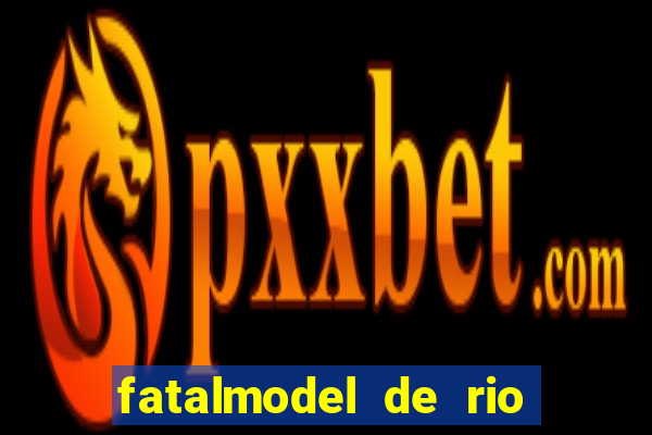 fatalmodel de rio claro sp